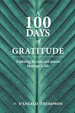 A 100 Days of Gratitude, Volume 1
