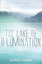 Lake of Illumination Book One