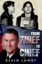 From Thief to Chief