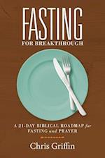 Fasting for Breakthrough