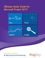 Ultimate Study Guide for Microsoft Project 2019