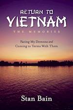 Return to Vietnam, the Memories