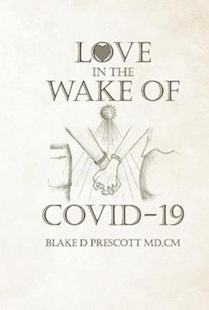 Love in the Wake of Covid-19