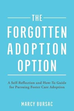 The Forgotten Adoption Option