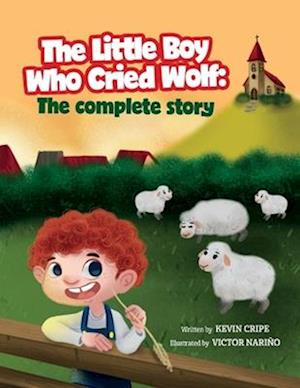 The Little Boy Who Cried Wolf