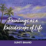 Paintings as a Kaleidoscope of Life, Volume 2