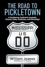 The Road to Pickletown