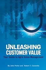 Unleashing Customer Value