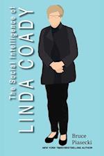 The Social Intelligence of Linda Coady, Volume 1