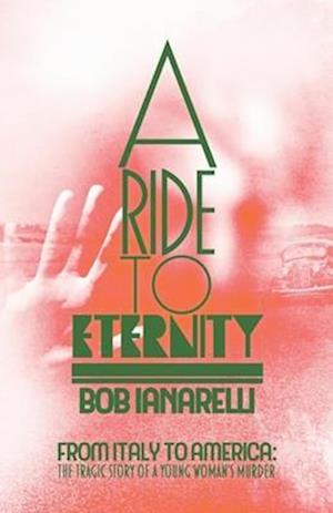 A Ride to Eternity