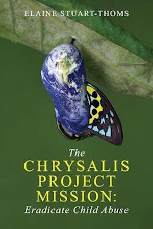 The Chrysalis Project Mission