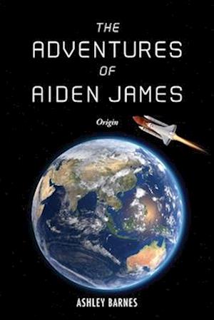 The Adventures of Aiden James, Volume 1