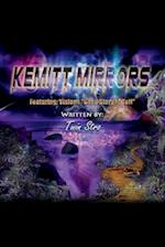 Kemitt Mirrors, Volume 1