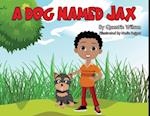 A Dog Named Jax