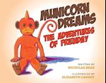 Municorn Dreams the Adventures of Frienday