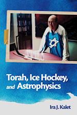 Torah, Ice Hockey, and Astrophysics