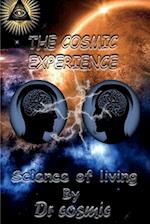 The Cosmic Experience, Volume 1