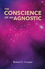 Conscience of An Agnostic