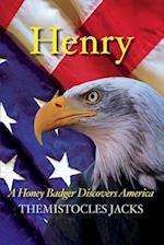 Henry - A Honey Badger Discovers America, Volume 4