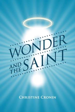 Wonder and The Saint