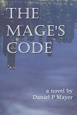 The Mage's Code, Volume 1