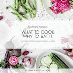 What to Cook, Why to Eat It