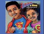 Sammy & Sissy Protecting People, 1