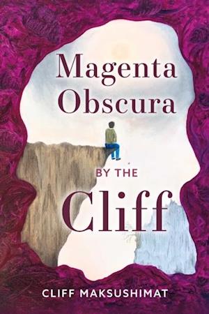 MAGENTA OBSCURA BY THE CLIFF