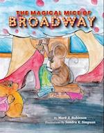 The Magical Mice of Broadway