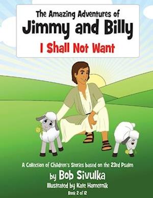 The Amazing Adventures of Jimmy and Billy, 2