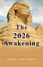 The 2026 Awakening