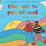 The Path to Parenthood