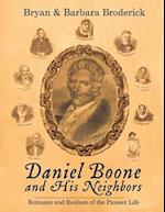 Daniel Boone and His Neighbors