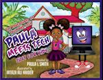 The Adventures of Paula and Tech Paula Meets Tech Just for Kids!, 1