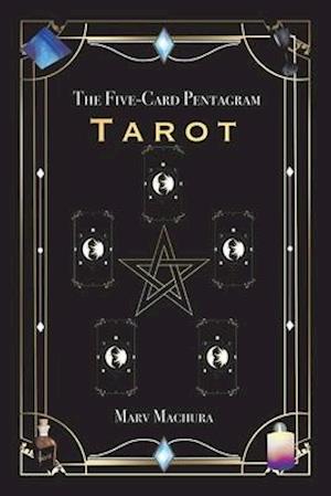 The Five-Card Pentagram Tarot