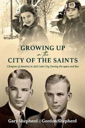 Growing Up in the City of the Saints