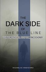 Dark Side of the Blue Line