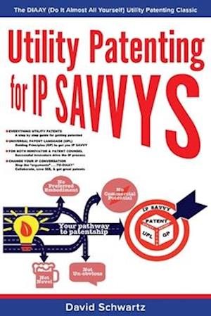 Utility Patenting for IP Savvys, 1