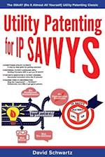 Utility Patenting for IP Savvys, 1