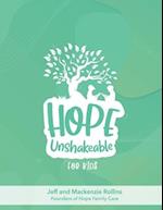 Hope Unshakeable for Kids