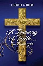 A Journey of Faith... in Hindsight