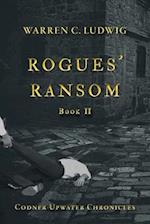 Rogues' Ransom, 2