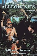 Ambush in the Alleghenies 2nd Edition, 1