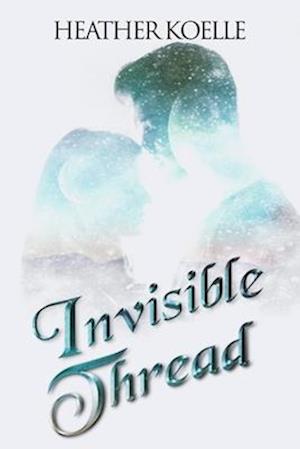 Invisible Thread