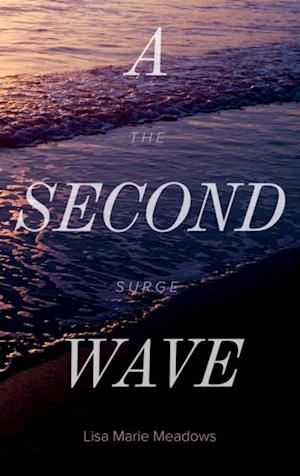Second Wave The Surge