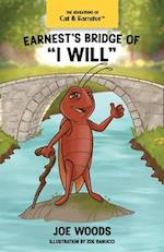 Earnest's Bridge of I Will, 3