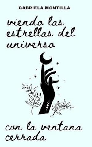 Viendo las estrellas del Universo