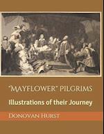 "Mayflower" Pilgrims: Illustrations of their Journey 