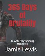 365 Days of Brutality