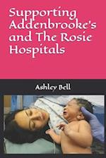 Supporting Addenbrooke's and The Rosie Hospitals